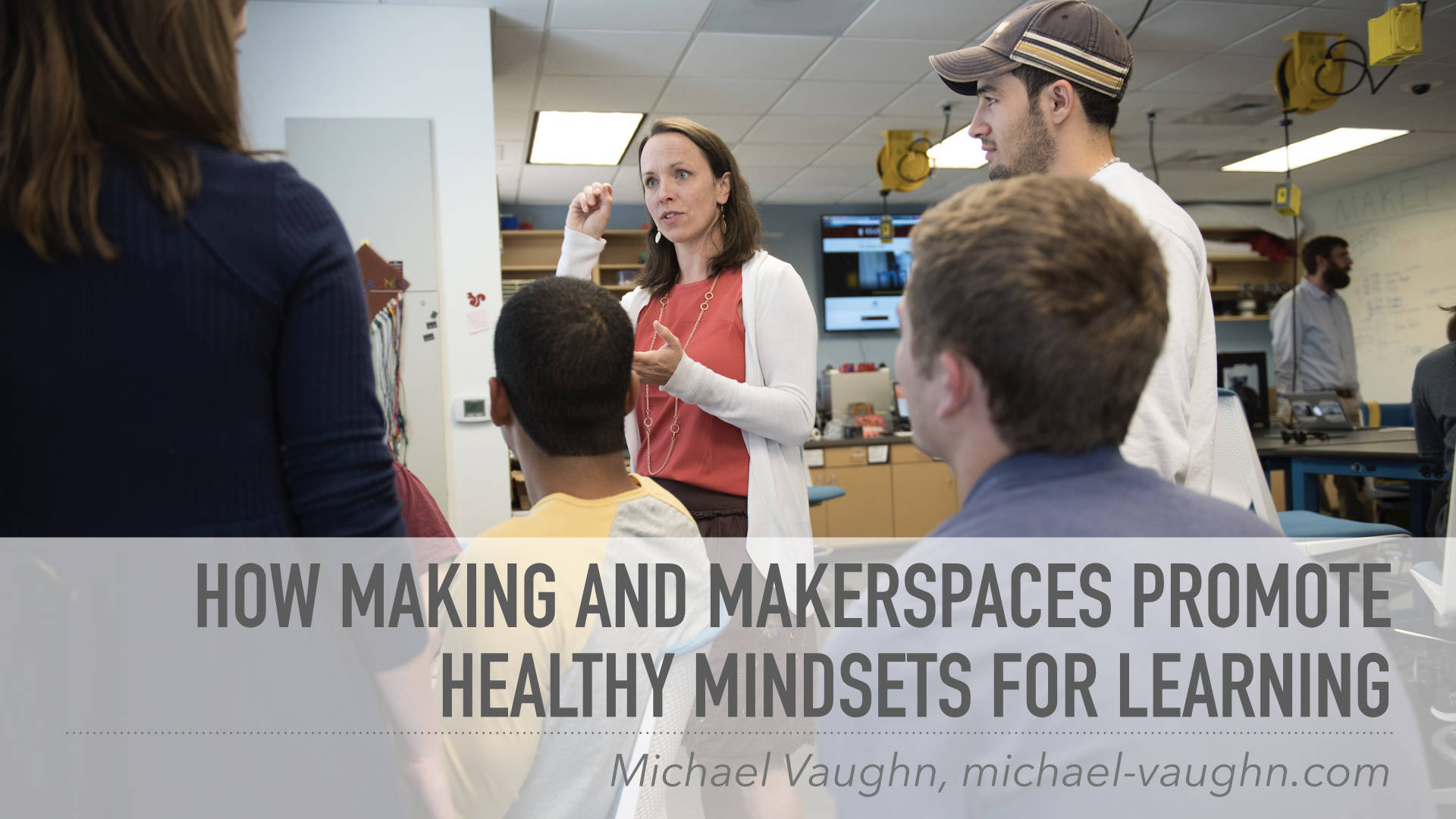 How_Making_and_Makerspaces_Promote_Healthy_Mindsets_for_Learning.001_(1)